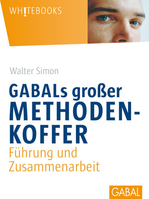cover image of GABALs großer Methodenkoffer. Führung und Zusammenarbeit